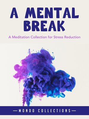cover image of A Mental Break